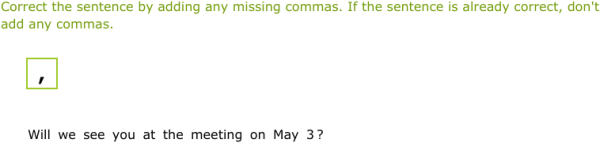 IXL | Commas with dates | 3rd grade language arts