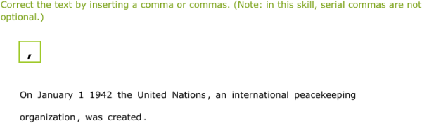 IXL | Commas with series, dates, and places | 7th grade language arts