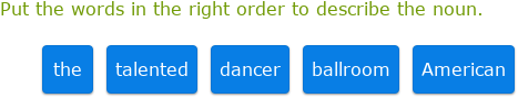 IXL | Order adjectives | 6th grade language arts