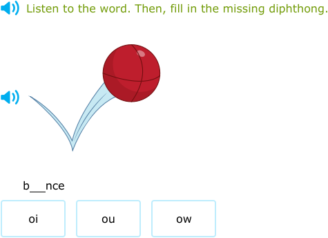 IXL | Complete the word with the correct diphthong: oi, oy, ou, ow