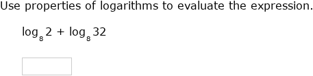 IXL - Evaluate logarithms using properties (Algebra 2 practice)