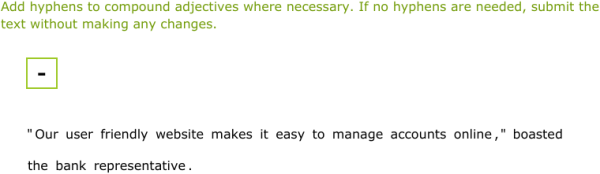 IXL | Use hyphens in compound adjectives | 11th grade language arts