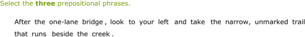 IXL | Identify prepositional phrases | 9th grade language arts