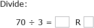 IXL | Divide two-digit numbers by one-digit numbers: with remainders ...