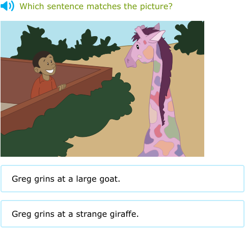 IXL | Choose the soft g or soft c sentence that matches the picture