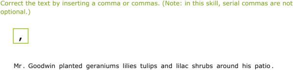 IXL | Commas with series, dates, and places | 10th grade language arts